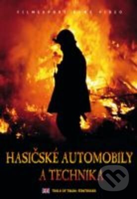 Film: Hasičské automobily a technika (Filmexport Home Video) (DVD). Filmexport Home Video, 2006
