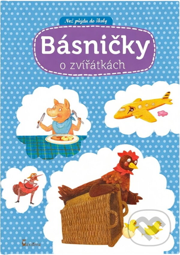 Kniha: Básničky o zvířátkách (Lenka Vybíralová). Axióma, 2016