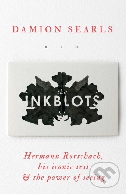 Levně The Inkblots - Damion Searls - kniha z kategorie Psychológia