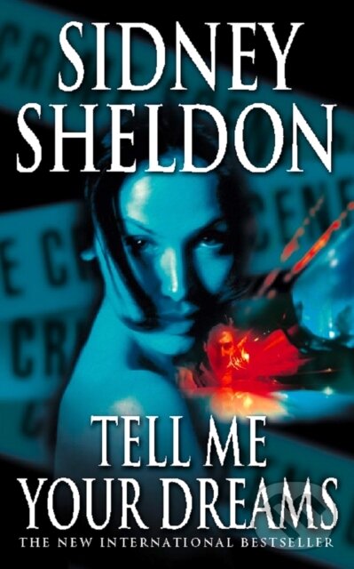 Levně Tell Me Your Dreams - Sidney Sheldon - kniha z kategorie Beletria