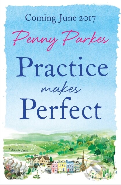 Levně Practice Makes Perfect - Penny Parkes - kniha z kategorie Romantika