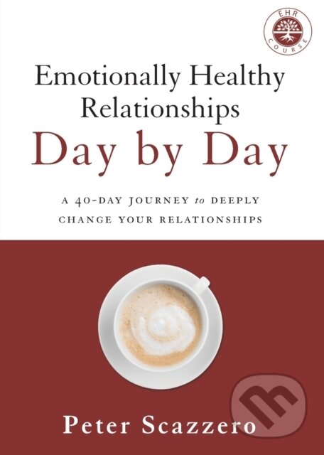 Levně Emotionally Healthy Relationships Day by Day (A 40-Day Journey to Deeply Change Your Relationships) - kniha z kategorie Kresťanstvo
