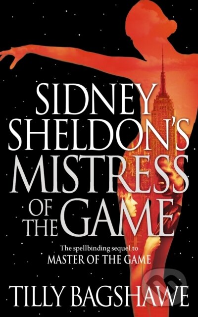 Levně Sidney Sheldon's Mistress of the Game - Sidney Sheldon, Tilly Bagshawe - kniha z kategorie Beletria