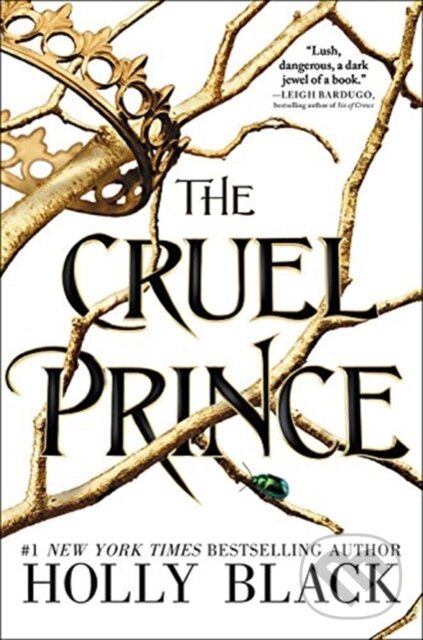 Levně The Cruel Prince - Holly Black - kniha z kategorie Beletria
