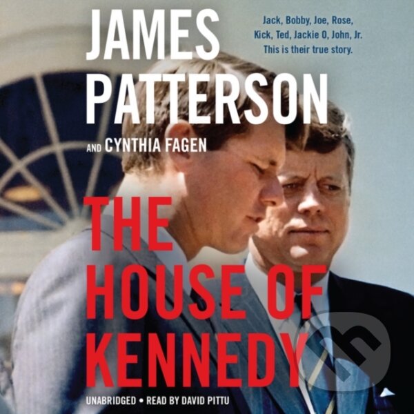 Levně The House of Kennedy - James Patterson - kniha z kategorie Životopisy, reportáže a myšlienky