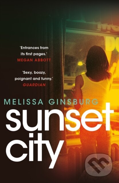 Levně Sunset City - Melissa Ginsburg - kniha z kategorie Beletria