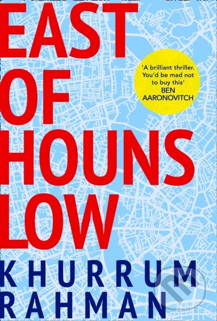 Levně East of Hounslow - Khurrum Rahman - kniha z kategorie Thrillery