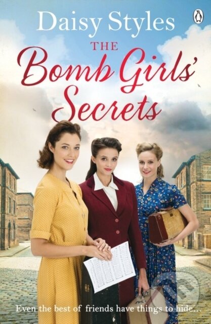 Levně The Bomb Girls’ Secrets - Daisy Styles - kniha z kategorie Spoločenská beletria