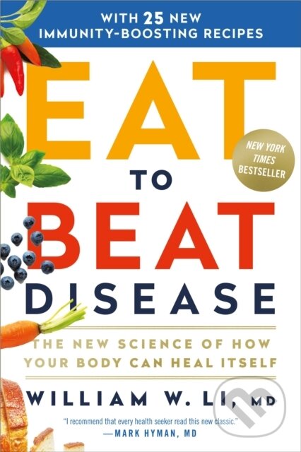 Levně Eat to Beat Disease (The New Science of How Your Body Can Heal Itself) - kniha z kategorie Domáca liečba