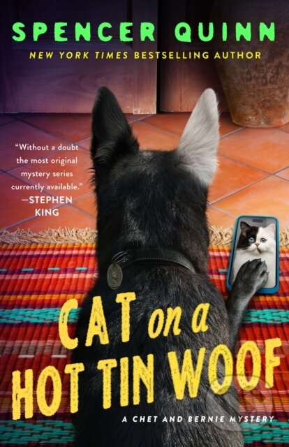 Levně Cat on a Hot Tin Woof (A Chet & Bernie Mystery) - Spencer Quinn - kniha z kategorie Beletria