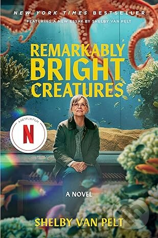 Levně Remarkably Bright Creatures [Movie Tie-in] (A Novel) - kniha z kategorie Spoločenská beletria