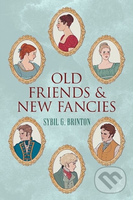 Levně Old Friends and New Fancies - Sibyl G. Brinton - kniha z kategorie Beletria