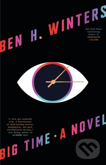 Levně Big Time (A Novel) - Ben H. Winters