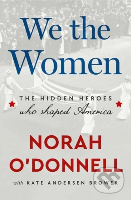 Kniha: We the Women (Norah O'Donnell). Random House, 2026
