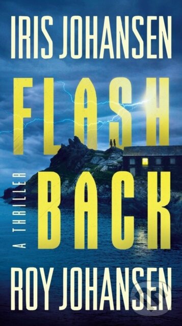 Levně Flashback - Iris Johansen, Roy Johansen