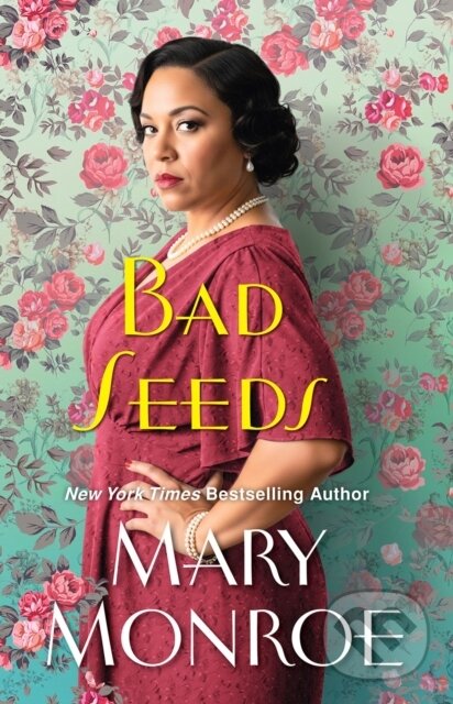 Kniha: Bad Seeds (Mary Monroe). Kensington Publishing Corporation, 2026