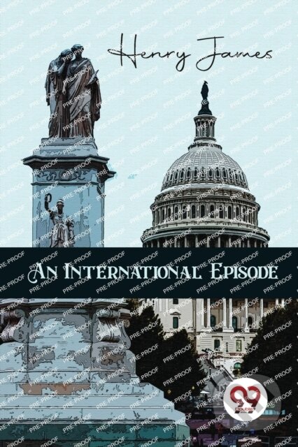 Levně An International Episode - Henry James - kniha z kategorie Spoločenská beletria