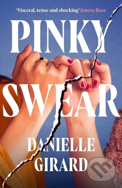 Levně Pinky Swear (A pulse-thudding thriller that you won't be able to put down) - kniha z kategorie Beletria
