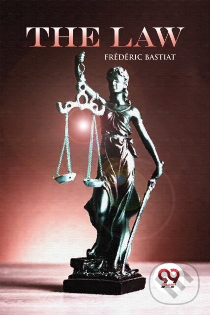 Kniha: The Law (Frederic Bastiat). , 2022
