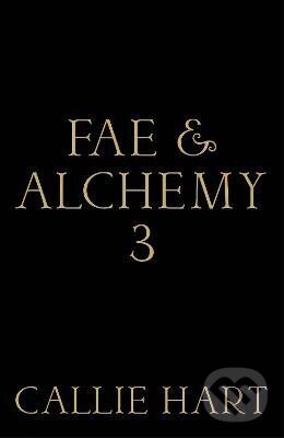Kniha: Fae Alchemy 3 (Callie Hart). Hodder and Stoughton, 2027