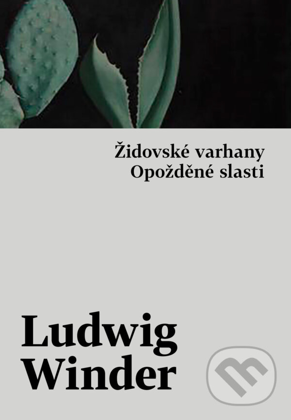 E-kniha: Opožděné slasti, Židovské varhany (Ludwig Winder). Host, 2025