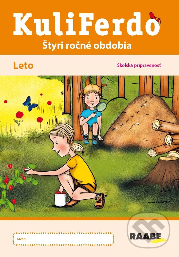 Levně Kuliferdo leto – školská pripravenosť - Hana Nádvorníková, Jana Pechancová, Noemi Keřkovská - kniha z kategorie 1. stupeň