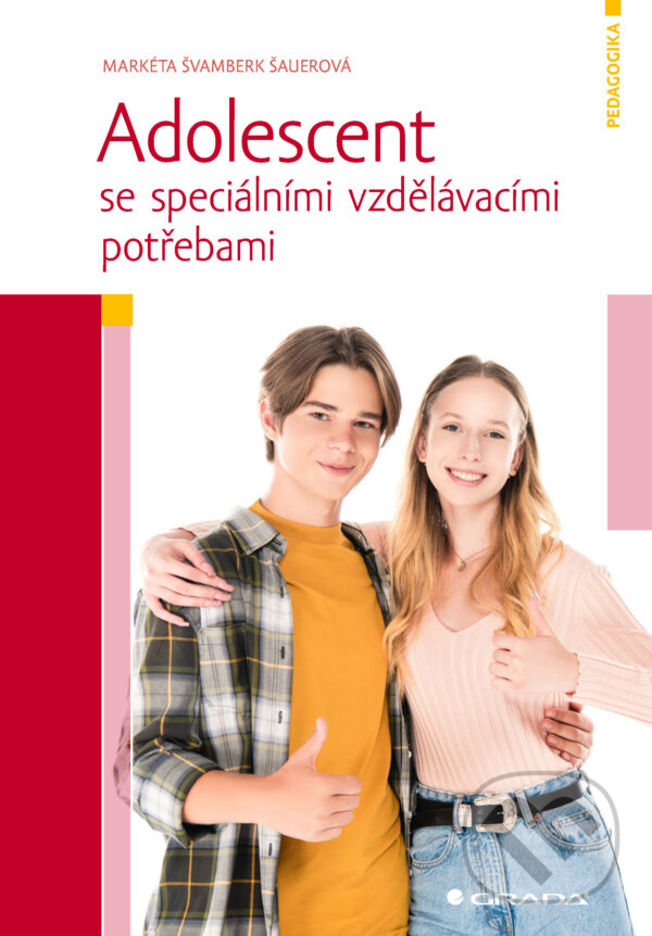E-kniha: Adolescent se speciálními vzdělávacími potřebami (Markéta Švamberk Šauerová). Grada, 2026
