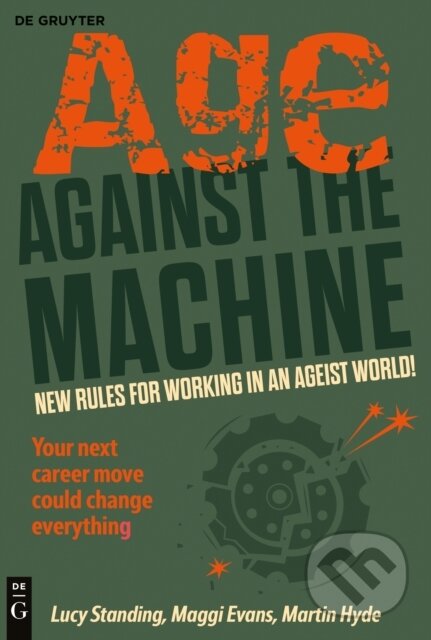 Kniha: Age Against The Machine (Lucy Standing). De Gruyter, 2026