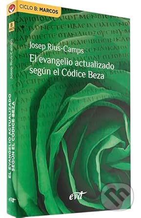 Levně El evangelio actualizado según el Códice Beza: Ciclo B: Marcos - kniha z kategorie Jazykové učebnice a slovníky