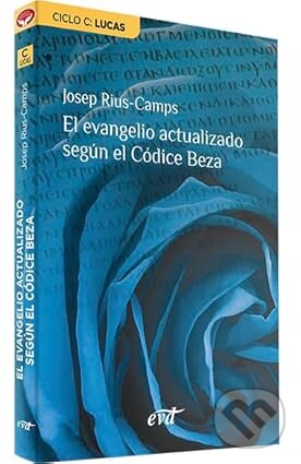 Levně El evangelio actualizado según el Códice Beza: Ciclo C: Lucas - kniha z kategorie Jazykové učebnice a slovníky