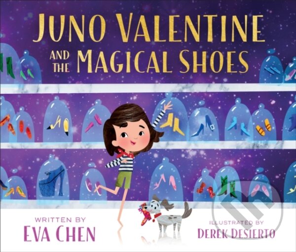 Levně Juno Valentine and the Magical Shoes - Eva Chen - kniha z kategorie Naučné knihy