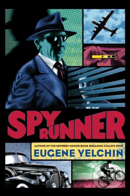 Kniha: Spy Runner (Eugene Yelchin). , 2019