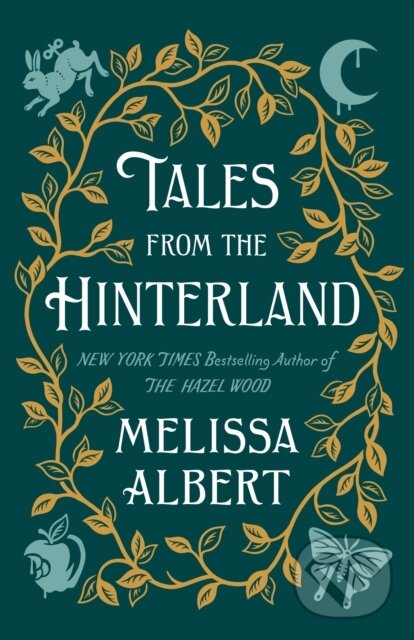 Levně Tales from the Hinterland - Melissa Albert