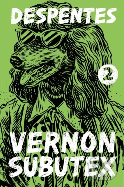 Levně Vernon Subutex 2 (A Novel) - Virginie Despentes - kniha z kategorie Spoločenská beletria