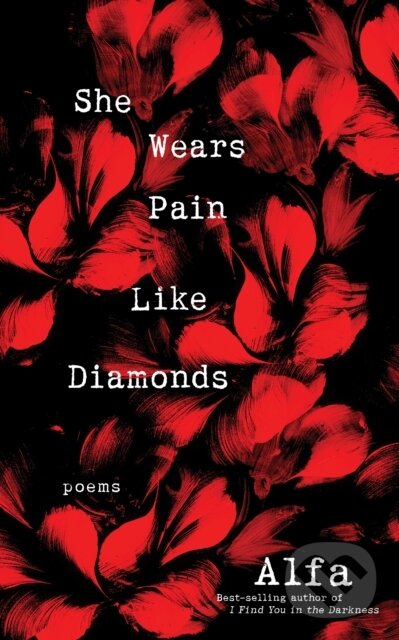Levně She Wears Pain Like Diamonds (Poems) - Sandie Jones