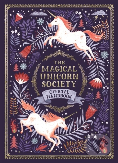 Levně The Magical Unicorn Society Official Handbook - Selwyn E. Phipps - kniha z kategorie Pre deti a mládež