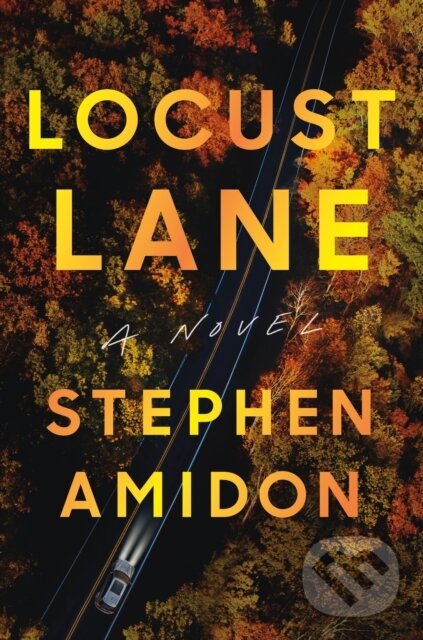 Levně Locust Lane (A Novel) - Stephen Amidon - kniha z kategorie Detektívky, trilery a horory