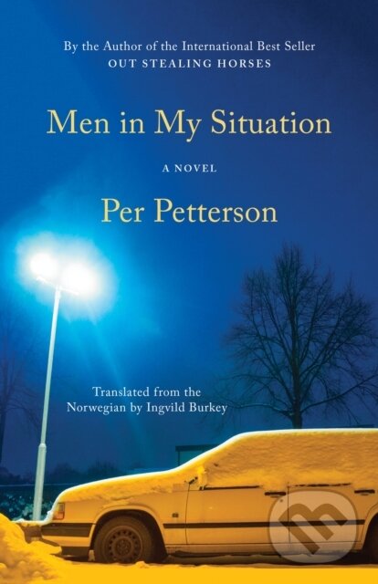 Levně Men in My Situation (A Novel) - Per Petterson - kniha z kategorie Beletria