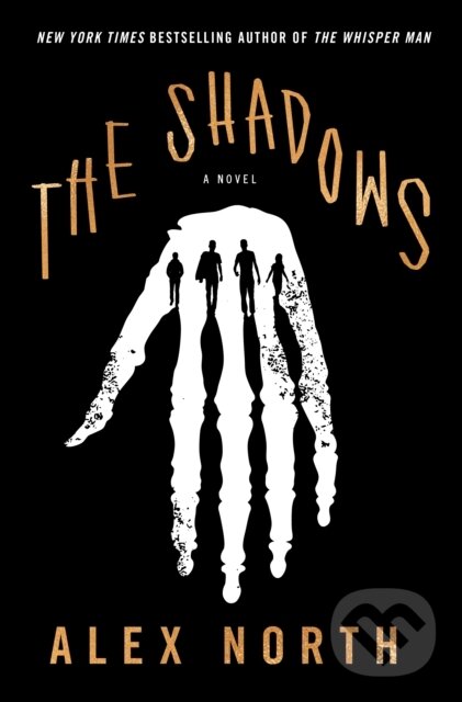 Levně The Shadows (A Novel) - Alex North - kniha z kategorie Beletria