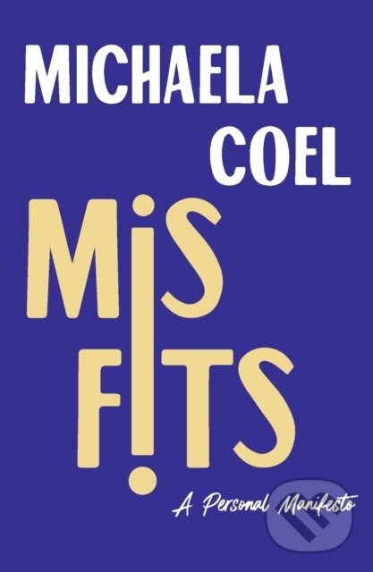 Kniha: Misfits (Michaela Coel). , 2022