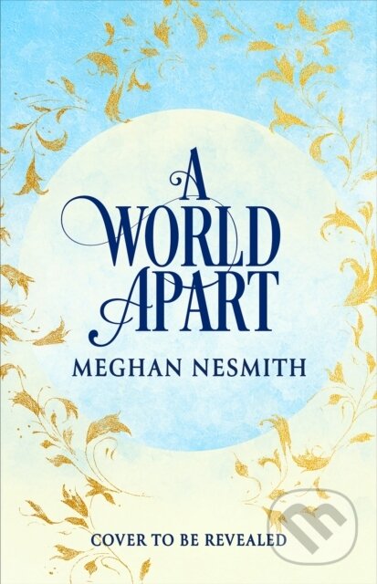 Kniha: World Apart (Meghan Nesmith). Bloomsbury, 2026