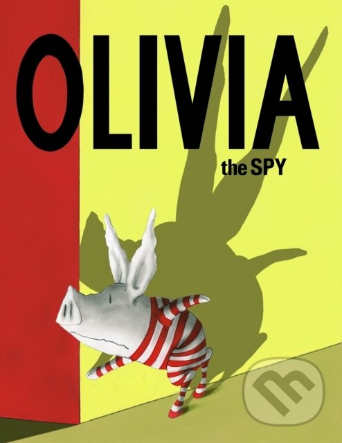 Levně Olivia the Spy - Ian Falconer - kniha z kategorie Beletria