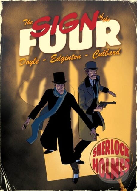 Levně Sign of the Four (A Sherlock Holmes Graphic Novel) - kniha z kategorie Detektívky