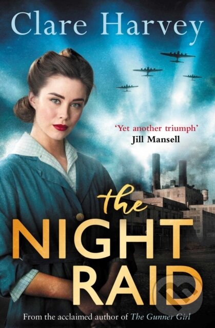 Levně The Night Raid - Clare Harvey - kniha z kategorie Beletria