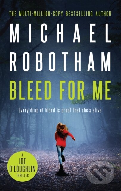 Levně Bleed For Me - Michael Robotham - kniha z kategorie Thrillery