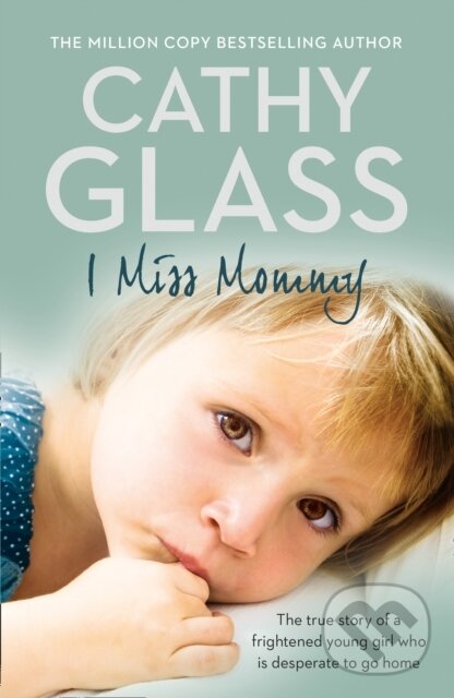 Levně I Miss Mommy - Cathy Glass - kniha z kategorie Životopisy