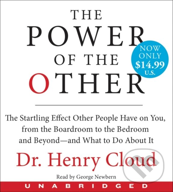 Levně Power of the Other (The startling effect other people have on you, from the boardroom to the bedroom and beyond-and what to do about it)