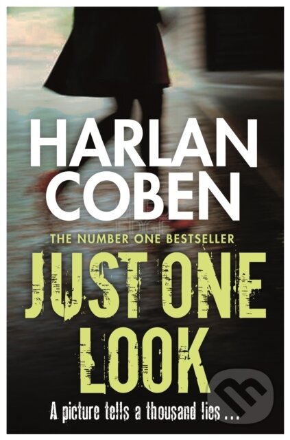 Just One Look - Harlan Coben, Orion, 2014
