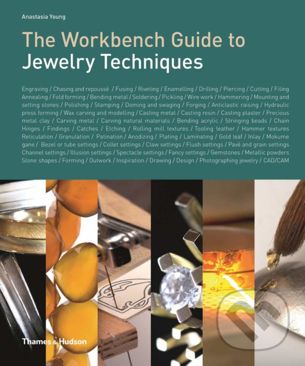 Levně The Workbench Guide to Jewelry Techniques - Anastasia Young - kniha z kategorie Umenie, dizajn a architektúra