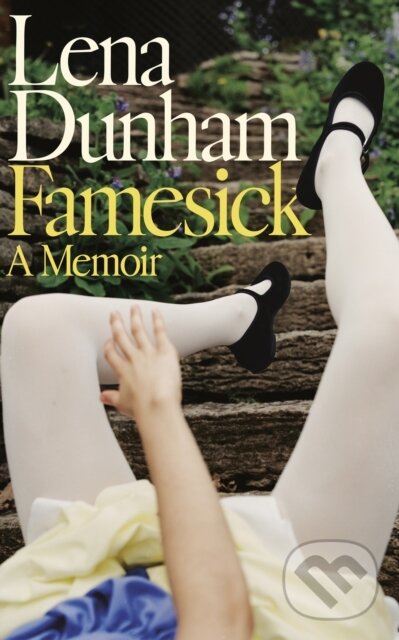 Levně Famesick - Lena Dunham